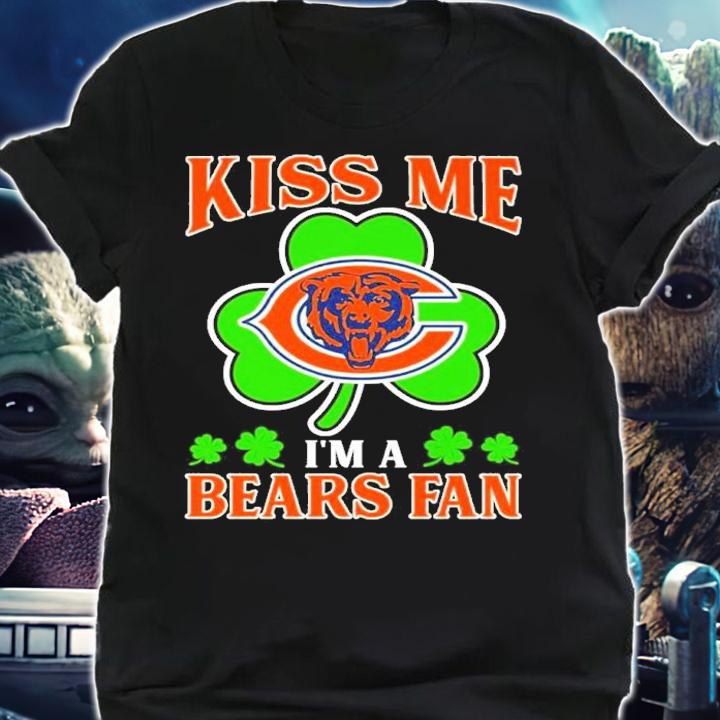 St Patrick's Day Kiss Me I'm A Chicago Bears Fan Shirt t-shirt shirt