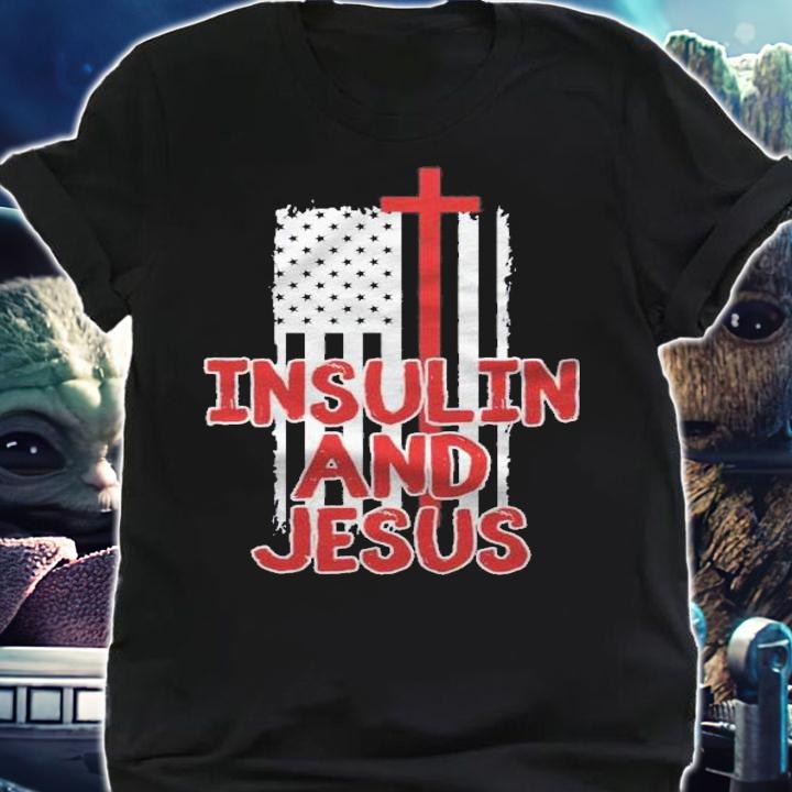 Insulin And Jesus Funny Christian Diabetes Shirt t-shirt shirt