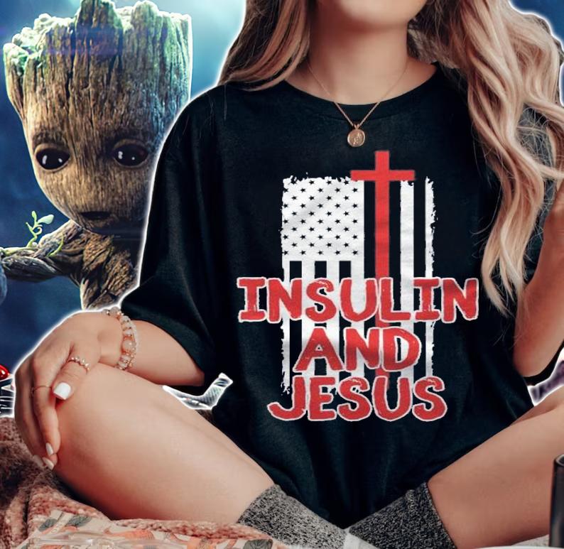 Insulin And Jesus Funny Christian Diabetes Shirt t-shirt woman shirt