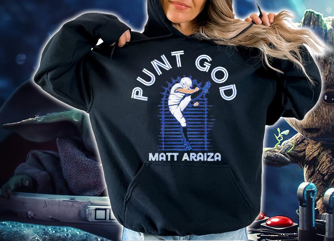 Matt Araiza Punt God T-Shirt t-shirt hoodie