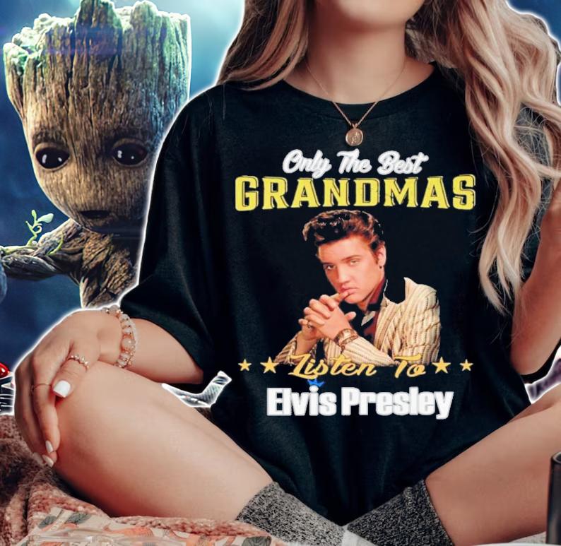 Only The Best Grandmas Listen To Elvis Presley Shirt t-shirt woman shirt