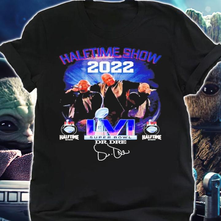 Halftime Show 2022 LVI Super Bowl Dr. Dre Signatures Shirt t-shirt