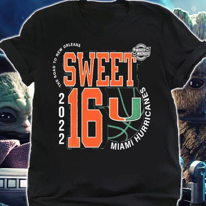 Miami Hurricanes March Madness Sweet 16 NCAA The Road To New Orleans 2022 T-Shirt t-shirt
