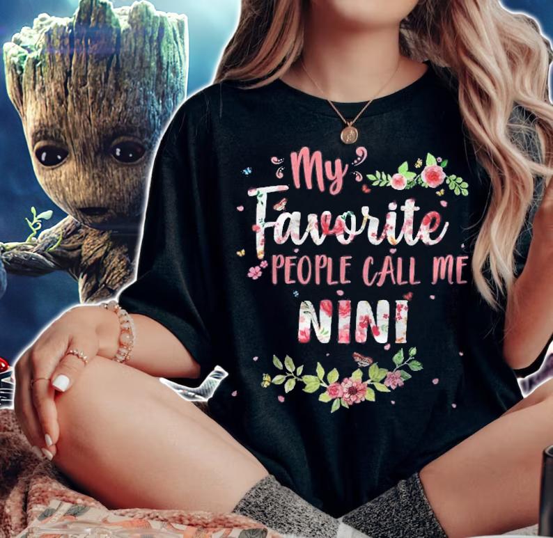 My Favorite People Call Me Nini Flower Floral Decoration T-shirt t-shirt woman shirt
