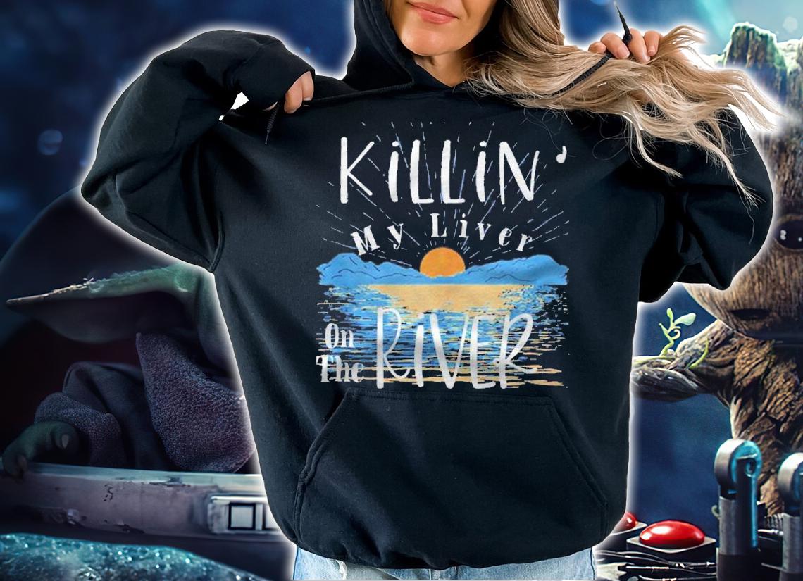 Funny Killing My Liver On The River Items Ideas Men Women Shirt t-shirt