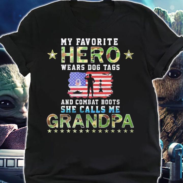 Hero Wears Dog Tags & Combat Boots Proud Army Grandpa Shirt t-shirt