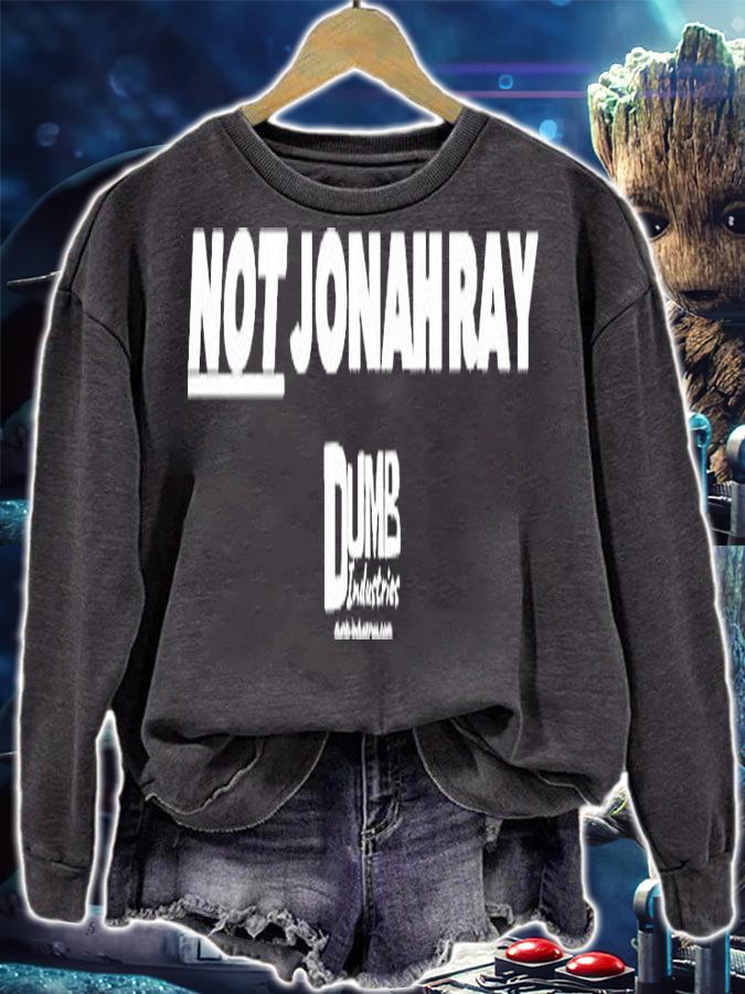 Dumb Industries Not Jonah Ray T-Shirt t-shirt sweatshirt