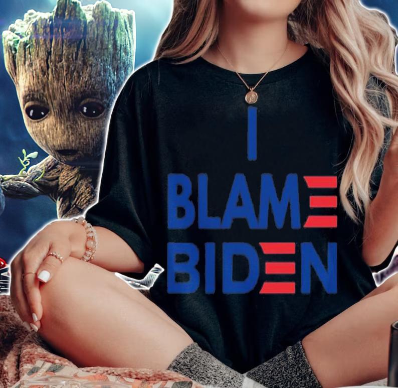 I Blame Biden Joe Biden T-Shirt t-shirt