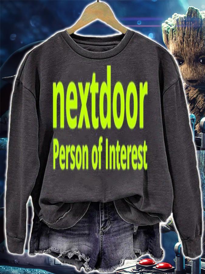 Nextdoor Person Of Interest Shirt t-shirt sweatshirt