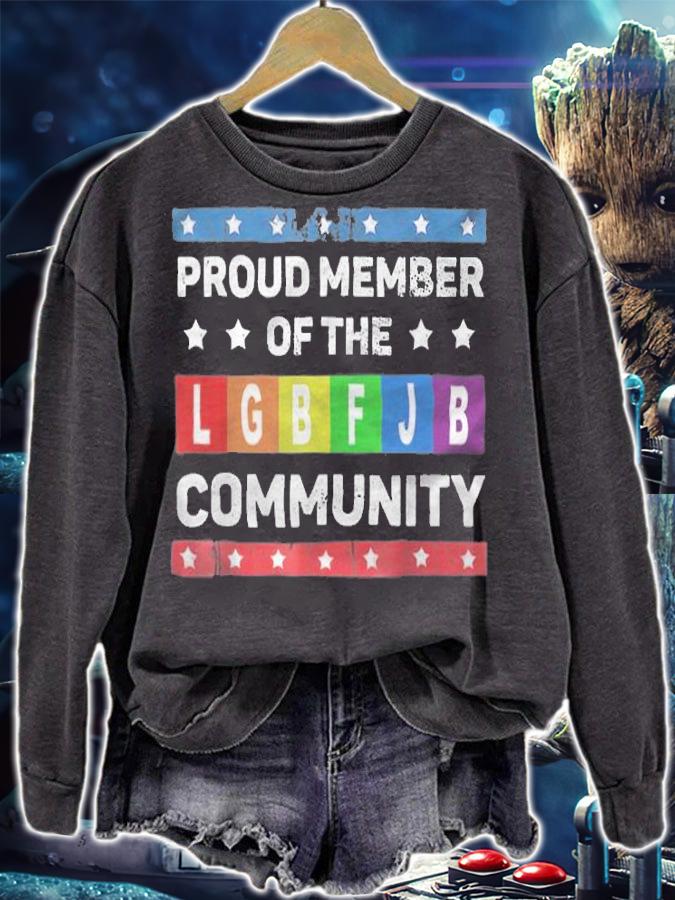 Republicans Proud Member Of The LGBFJB Community T-Shirt t-shirt sweatshirt