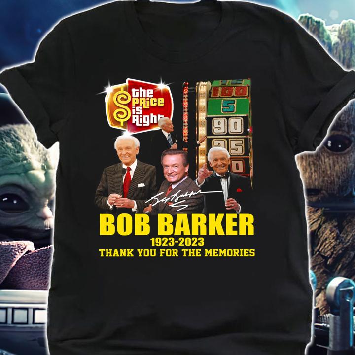 RIP Bob Barker 1923 2023 The Price Is Right Signature t-shirt