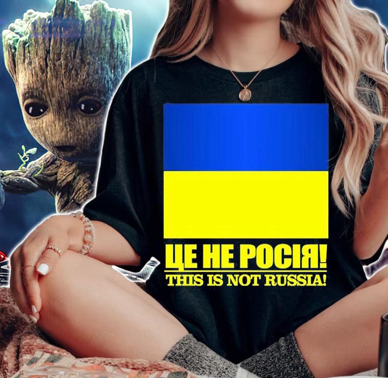 Ukraine Flag This Is Not Russia T-Shirt t-shirt woman shirt