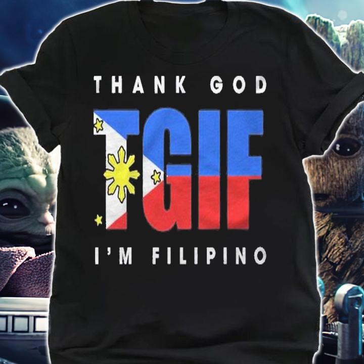 Philippines Flag Hilarious Tgif Pinoy Tagline Gift Idea Shirt shirt