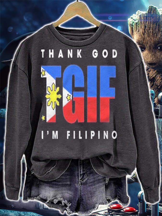 Philippines Flag Hilarious Tgif Pinoy Tagline Gift Idea Shirt sweatshirt