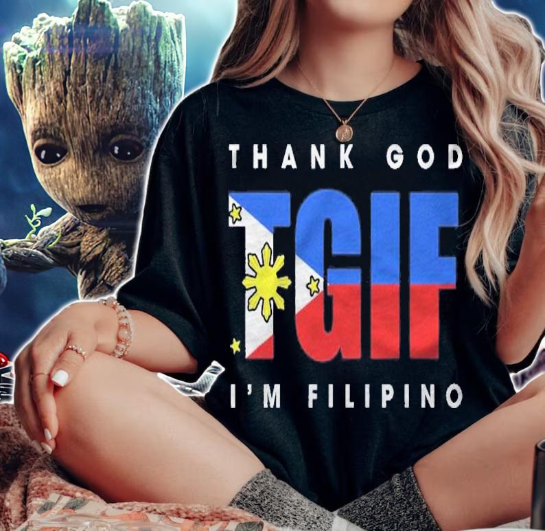 Philippines Flag Hilarious Tgif Pinoy Tagline Gift Idea Shirt woman shirt