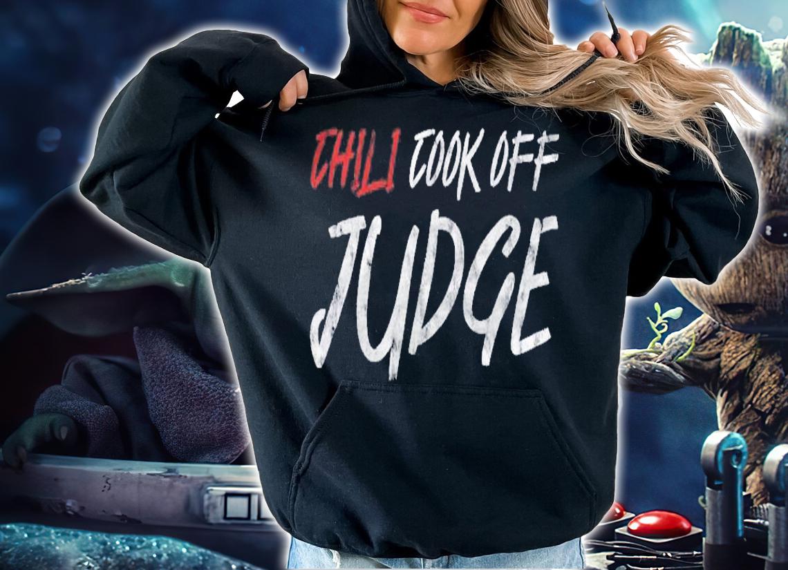 Chili Cook Off Judge Chili Lover Gift Shirt hoodie