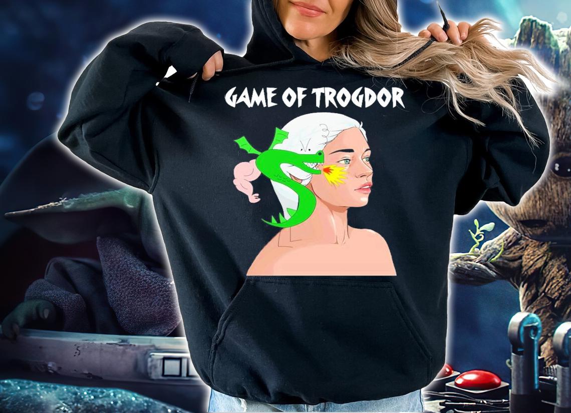 Game Of Trogdor Shirt hoodie