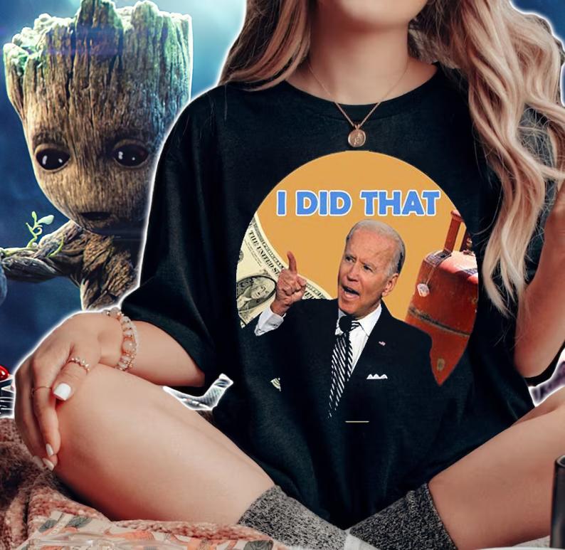 I Did That Joe Biden President T-Shirt woman shirt