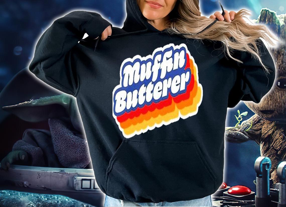 Wet Leg Muffin Butterer T-Shirt hoodie