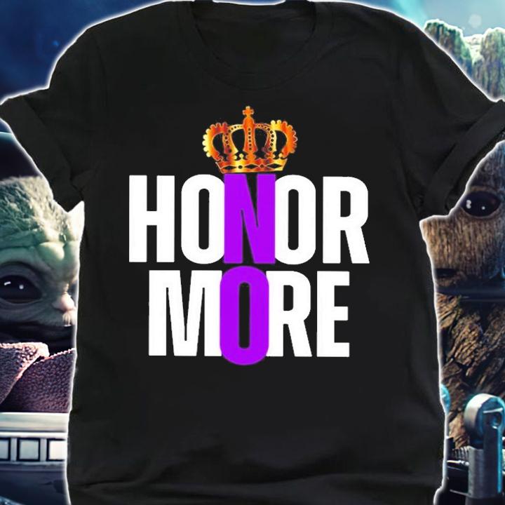 Funny Honor No More Kingdom T-Shirt