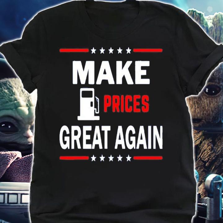 Make Gas Prices Great Again 2022 Shirt shirt
