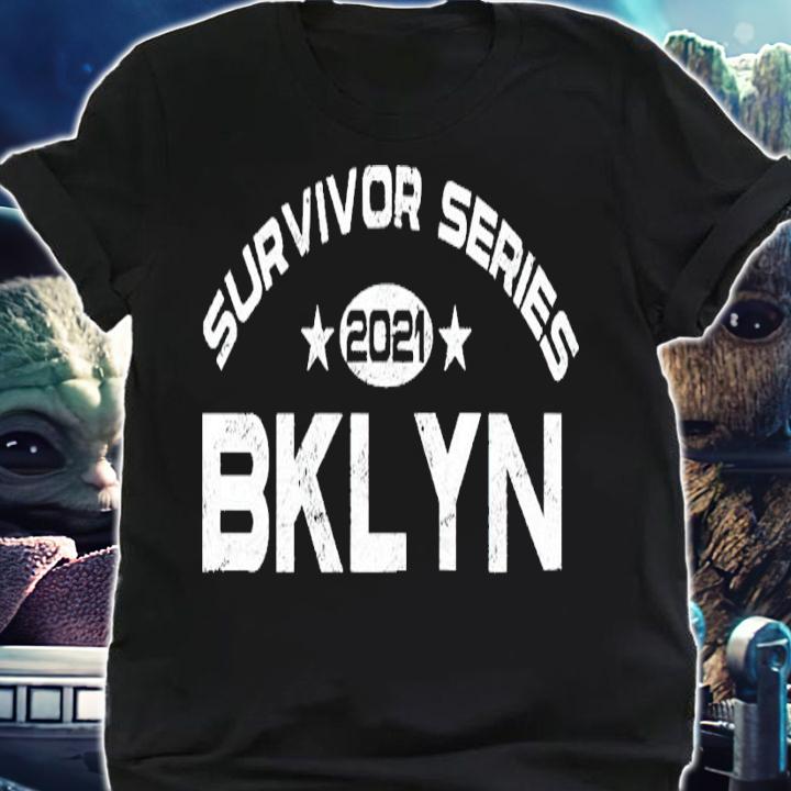 Survivor Series 2021 BKLYN Shirt shirt