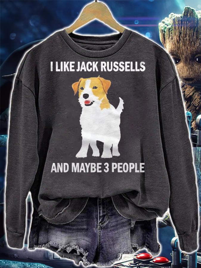I Like Jack Russells Funny Dog Owner Pets Lover Gift Raglan Baseball Shirt sweatshirt