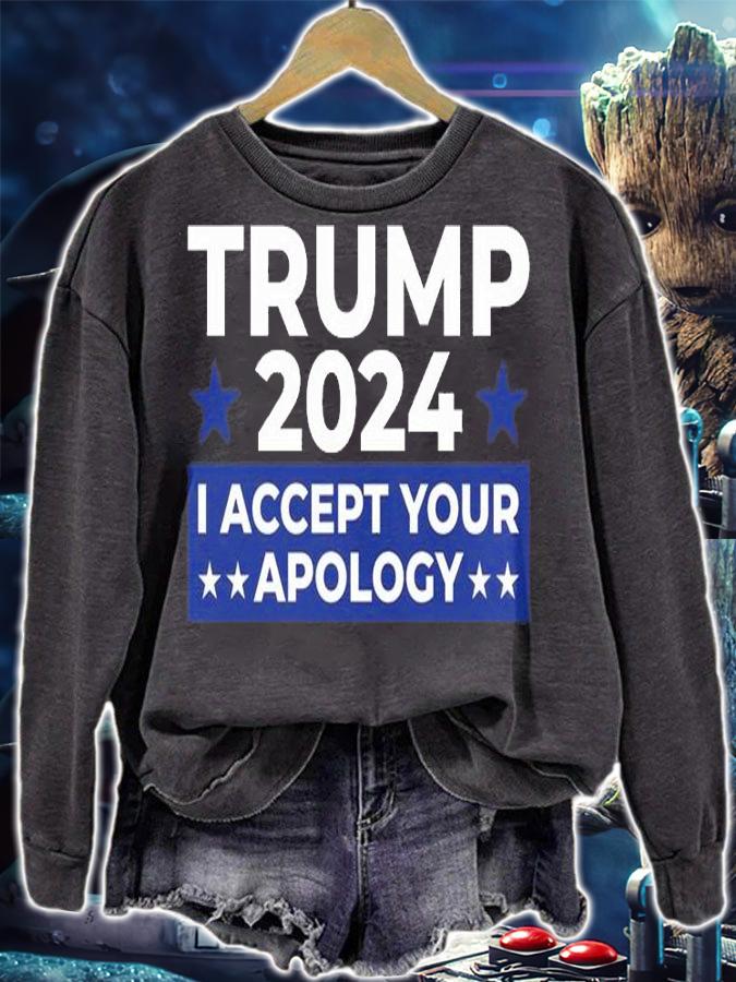 Trump I Accept Your Apology 2024 T-Shirt