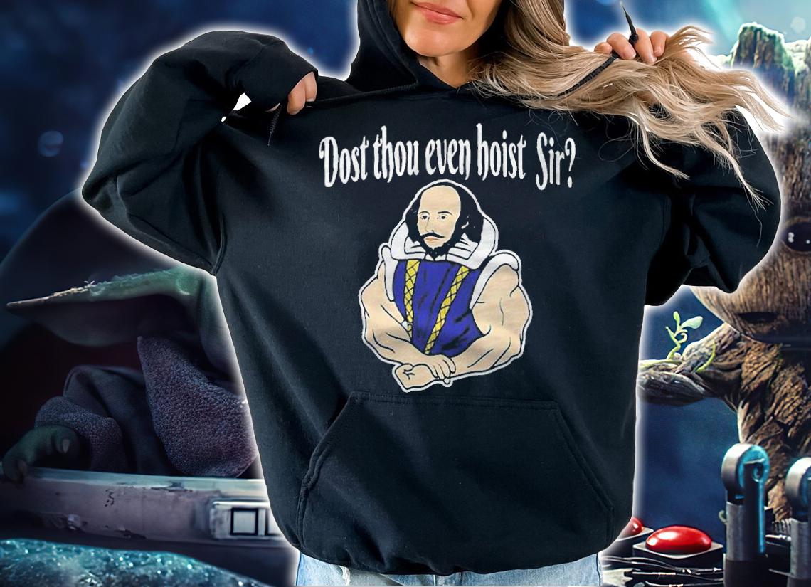 Dost thou even hoist sir fitness T-shirt