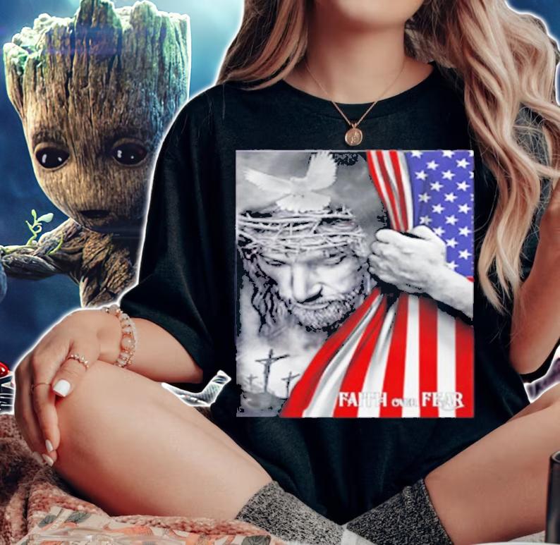 Faith Over Fear God Jesus Christian Flag 4th Of July T-Shirt
