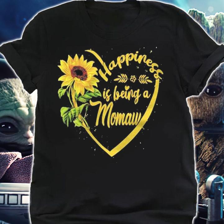 Happiness Is Being A Momaw Sunflower Gift Shirt shirt