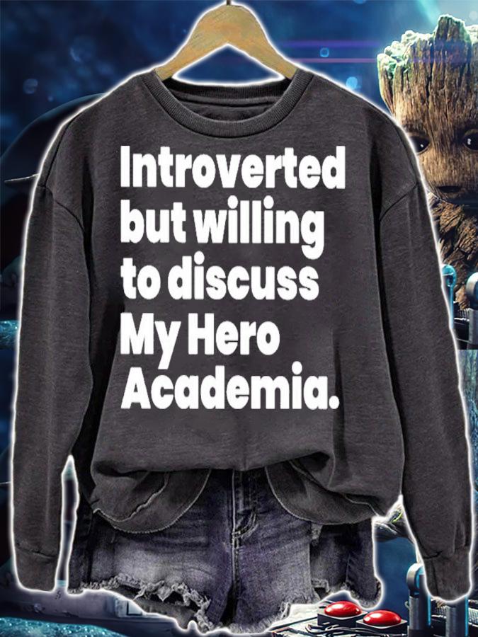 Introverted But Willing To Discuss My Hero Academia Shirt
