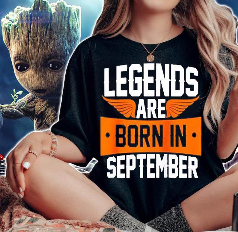 Legends Are Born In September T-Shirt woman shirt