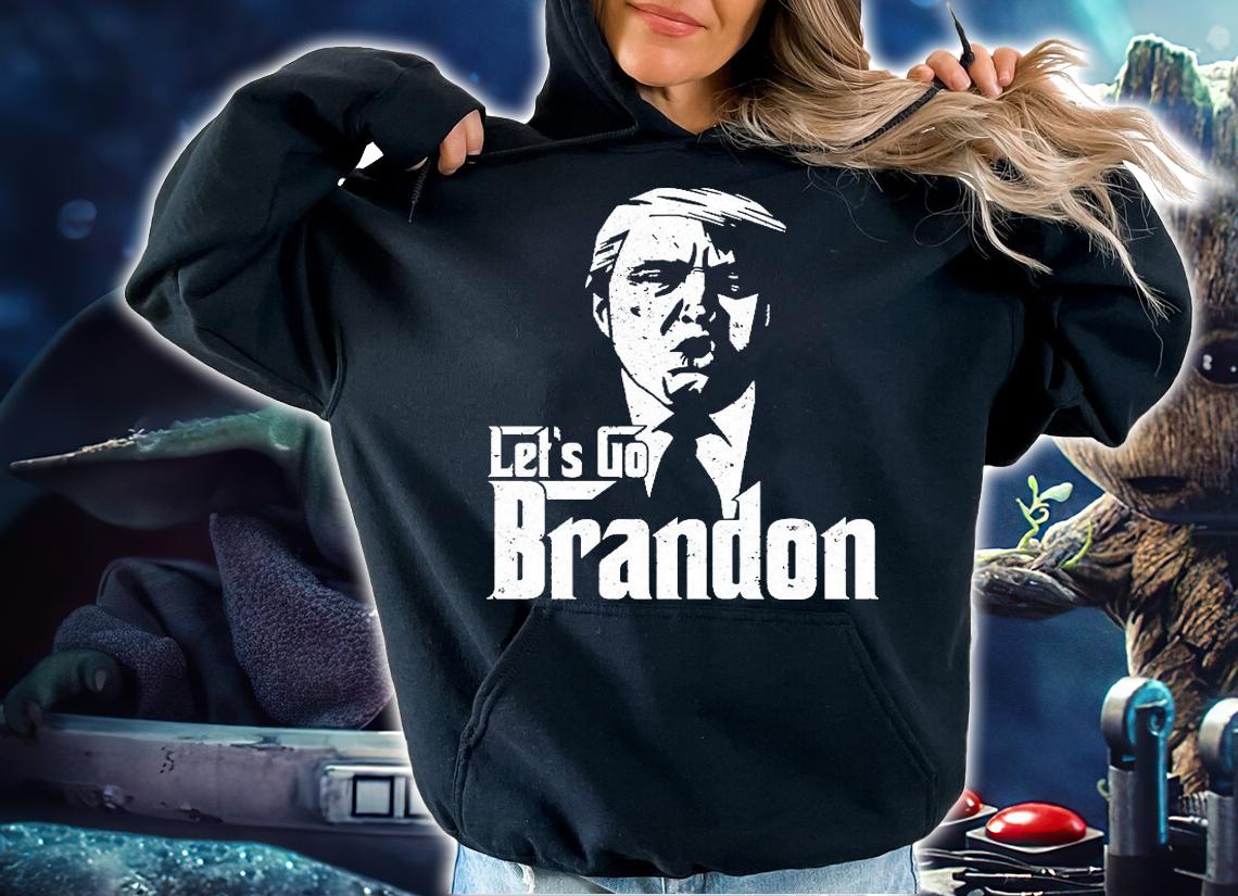 Let's Go Brandon Trump t-shirt hoodie