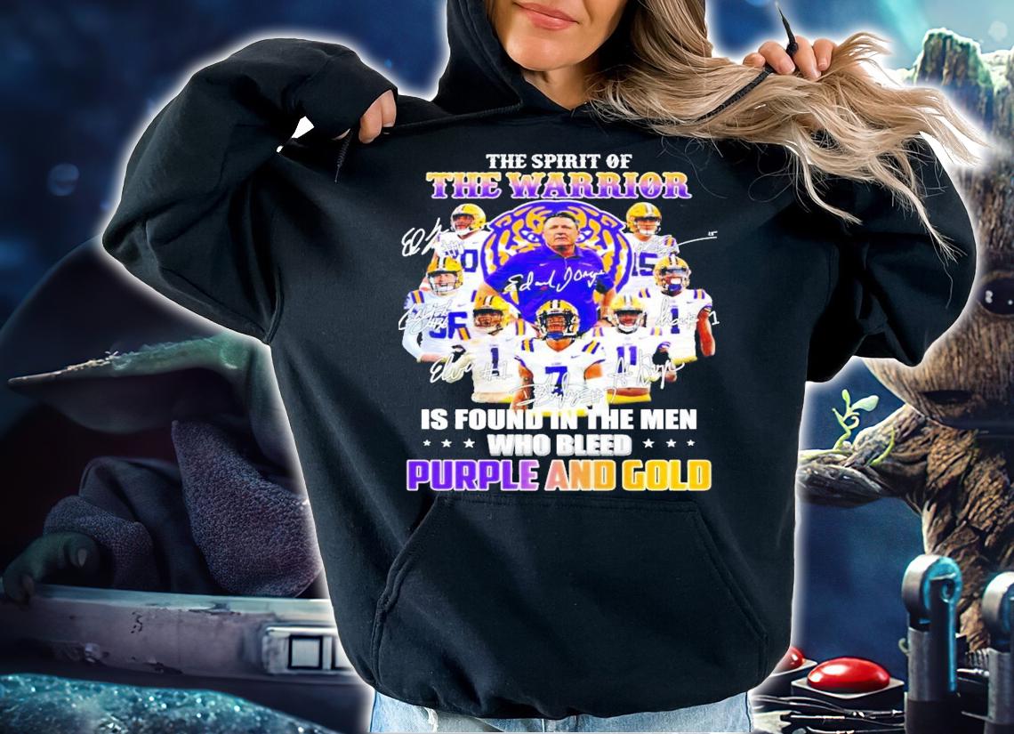 LSU Tigers The Warrior Is Found In The Men Who Bleed Purple And Gold Signatures t-shirt hoodie