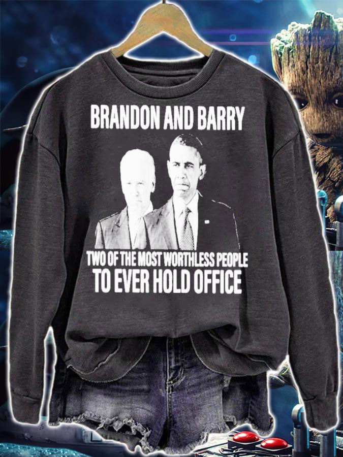 Obama And Joe Biden Brand And Barry Two Of The Most Worthless People To Ever Hold Office Shirt sweatshirt