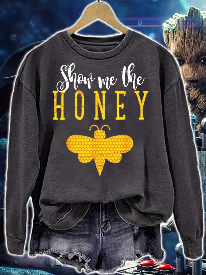 Show Me The Honey Beekeeper T-Shirt sweatshirt