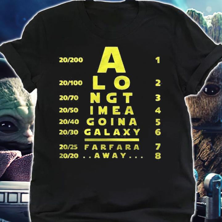 Star Wars Gift Galaxy Far Away Shirt