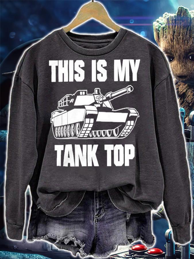 This is my tank top shirt sweatshirt