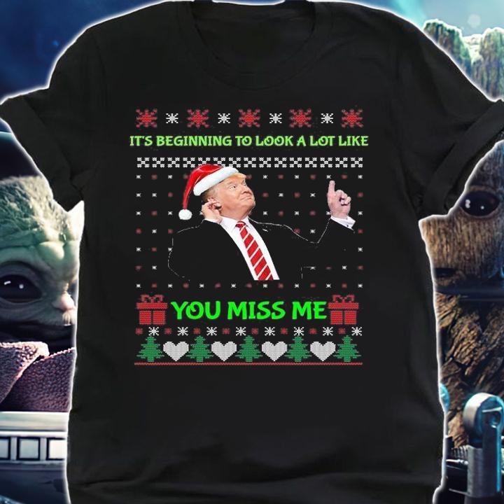Trump Funny Conservative You Miss Me Ugly Christmas Sweater t-shirt shirt