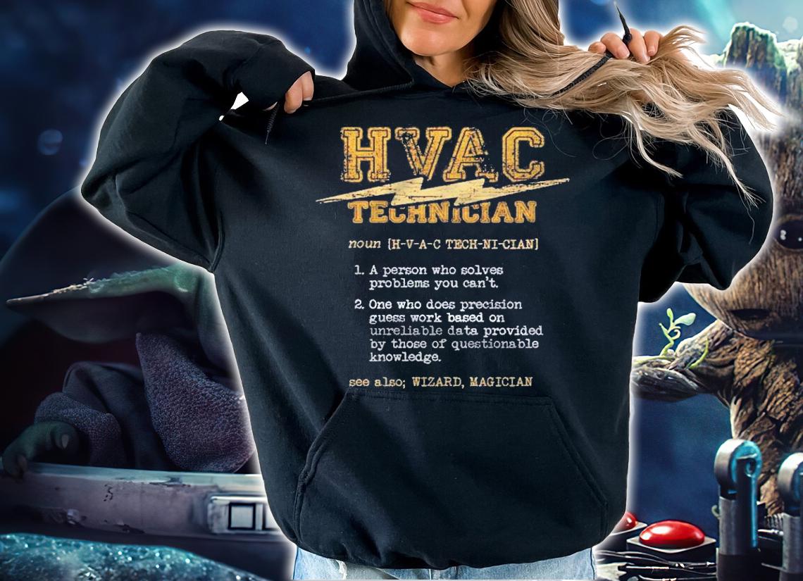 Funny Hvac Hvac Tech Gifts For Hvac Technicians shirt hoodie
