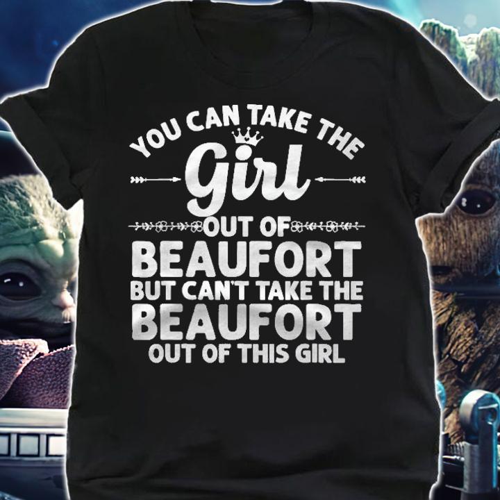 Girl Out Of Beaufort Sc South Carolina Gift Funny Home Roots Shirt
