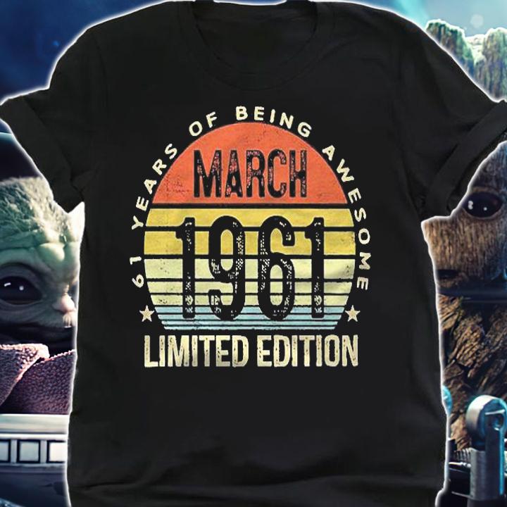 March 1961 Limited Edition 61St Birthday Gift Shirt