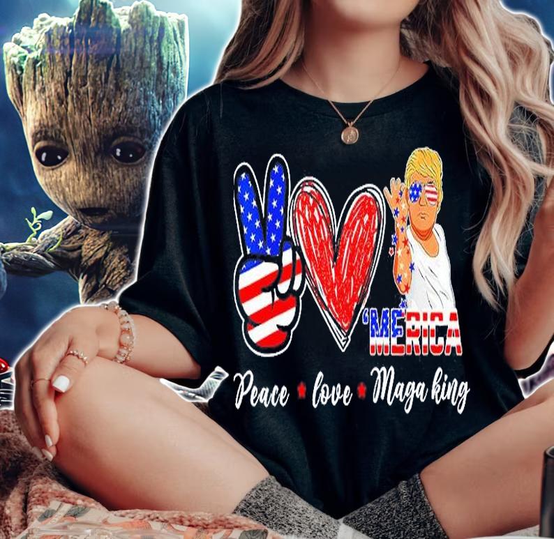 Peace Love Maga King Merica Pro Trump Ultra Maga 4th Of July T-Shirt