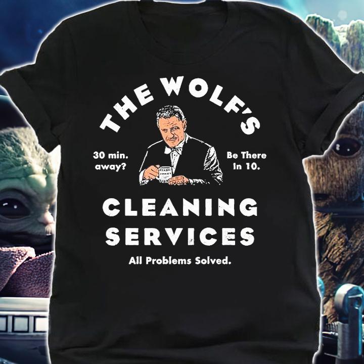 The Wolf's Cleaning Services All Problems Solved T-Shirt shirt