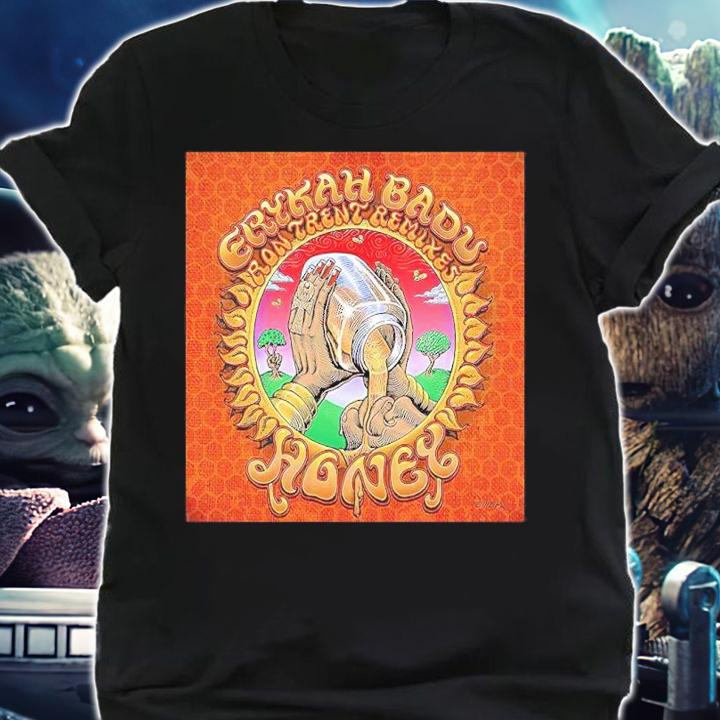 Erykah Badu Ron Trent Remixes Honey Shirt shirt