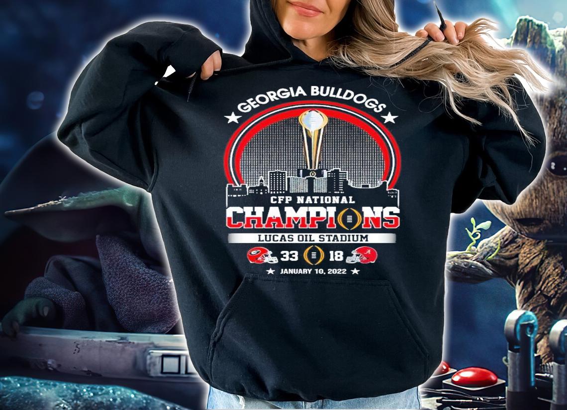 Georgia Bulldogs CFP National Champions Lucas Oil Stadium 33 18 Shirt hoodie