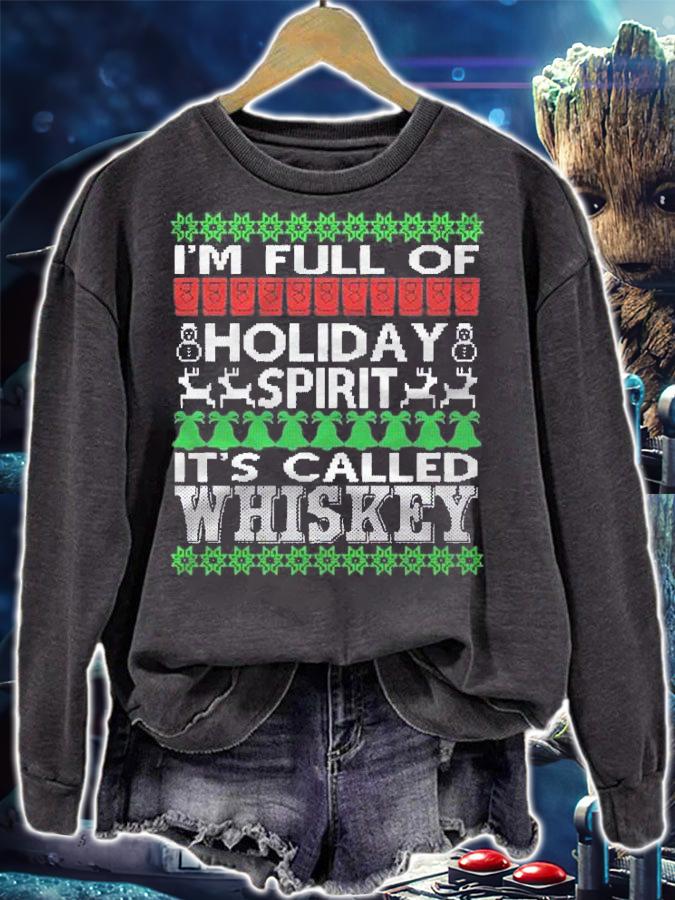 Im Full Of Holiday Spirit Called Whiskey Ugly Xmas shirt