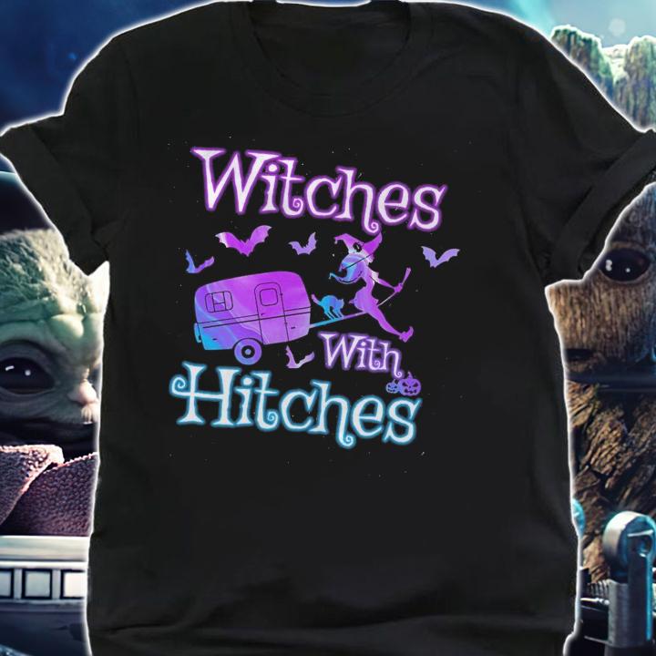Witches With Hitches Shirt.Jpg