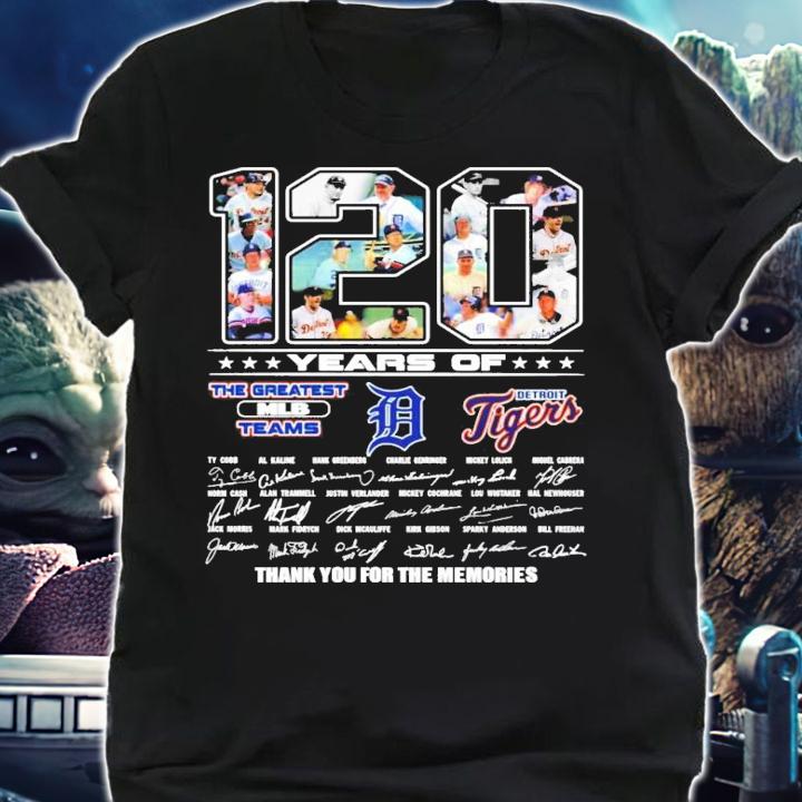 120 years of The Greatest MLB teams Detroit Tigers thank for the memories shirt shirt
